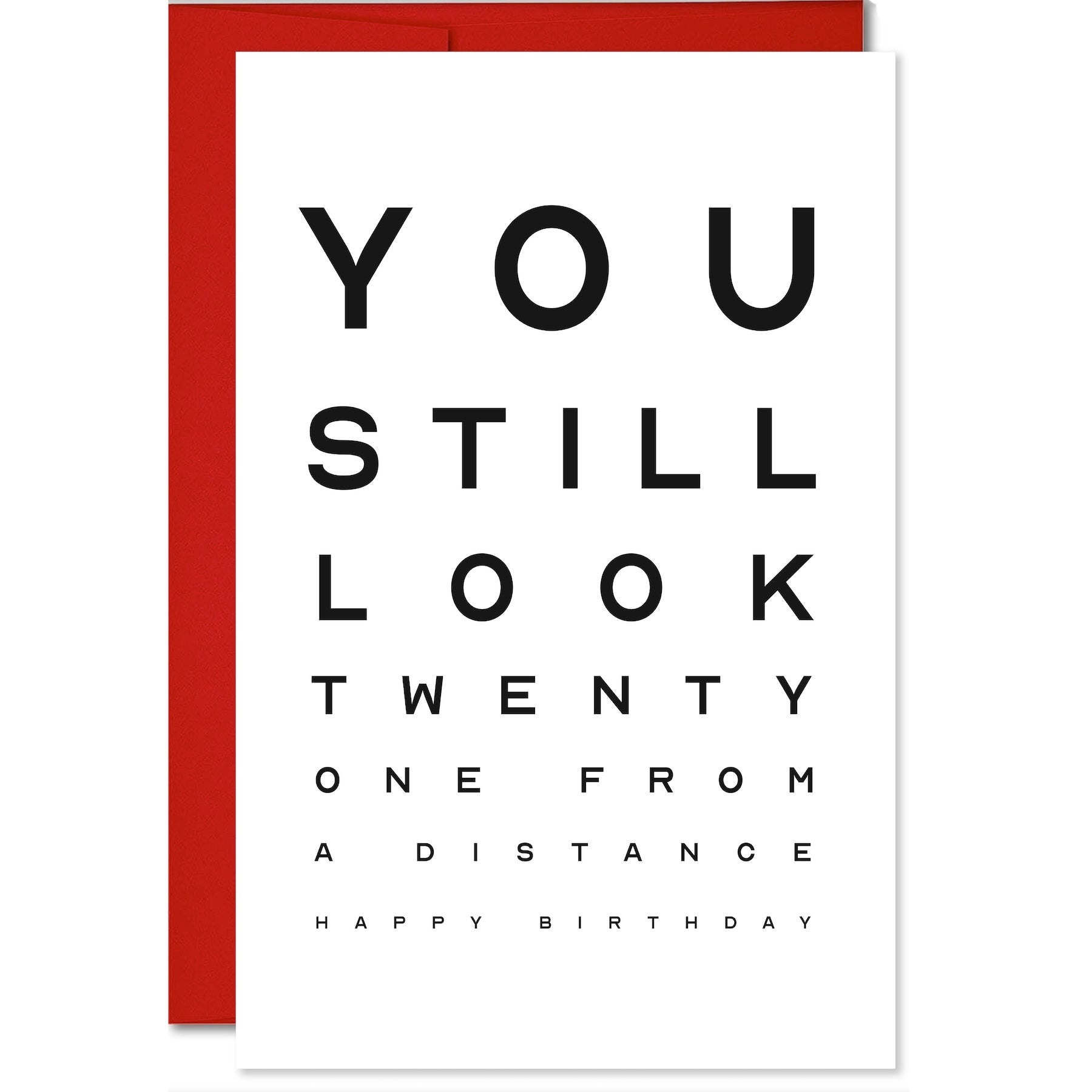 You Still Look 21 Birthday Greeting Card — Funny & Humorous Birthday Card