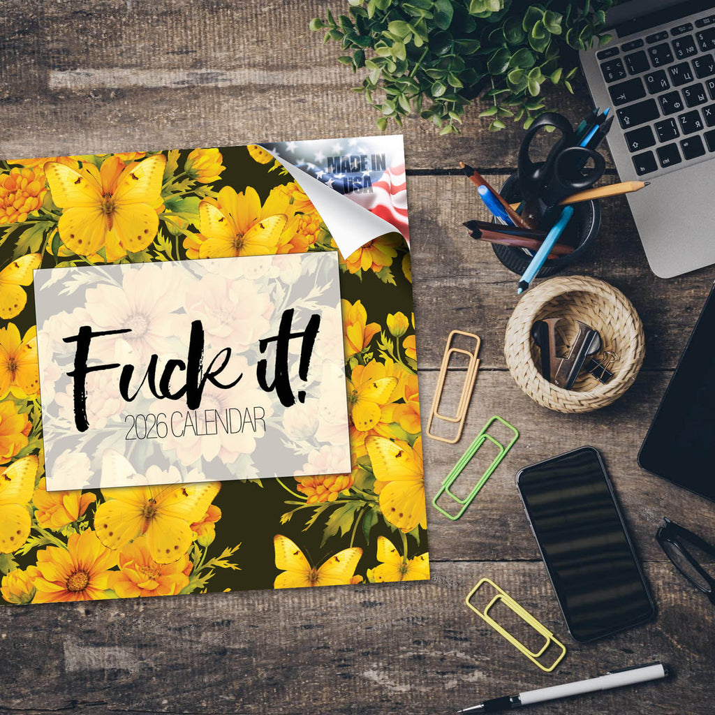 F*ckit Wall Calendar 2026