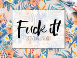 F*ckit Wall Calendar 2027 - 12 x 9 14 Month Humorous Calendar