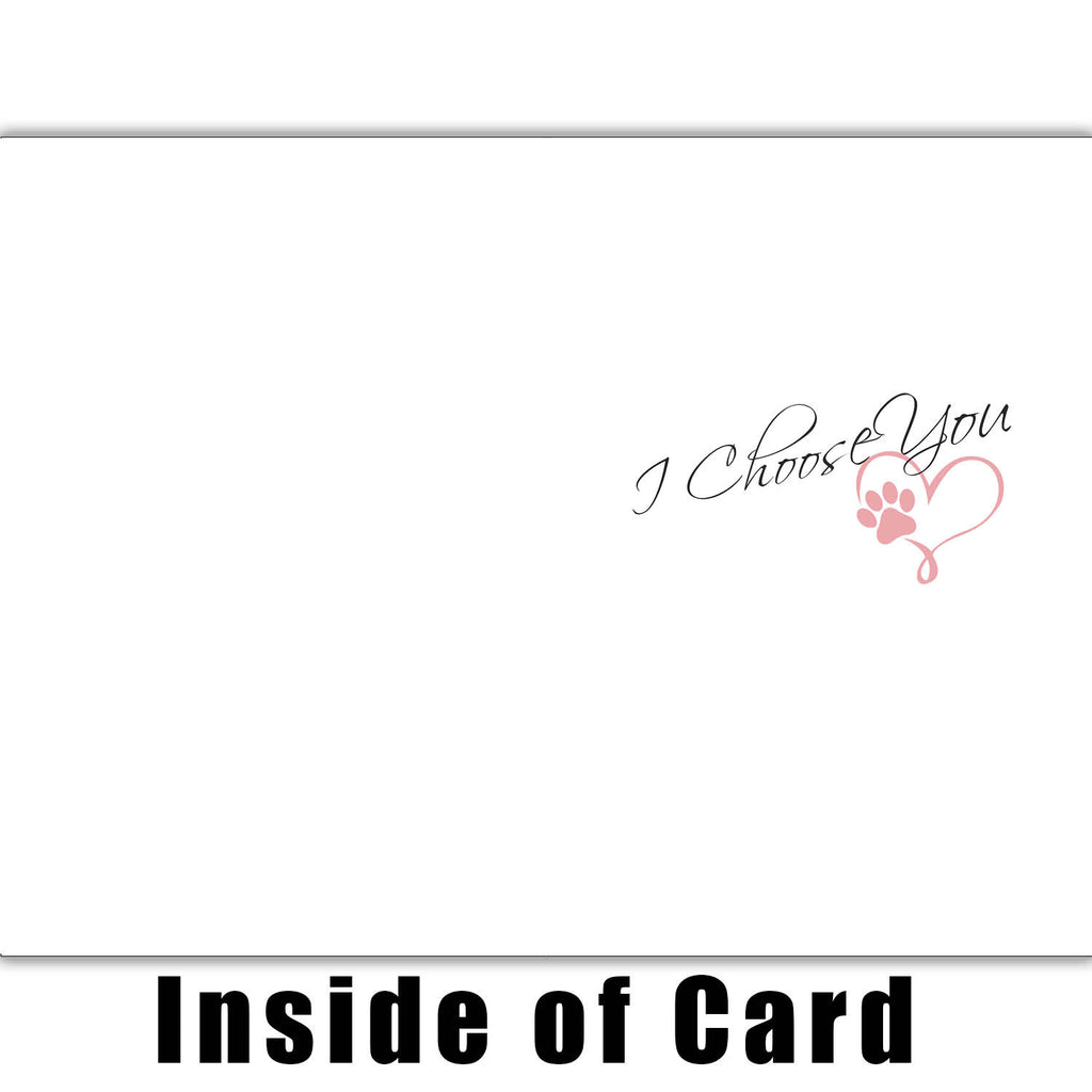 Valentine - I Choose You Dog Theme Greeting Card